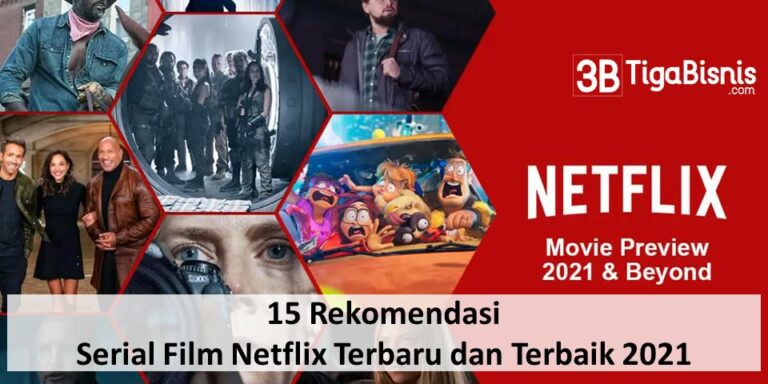 15 Rekomendasi Serial Film Netflix Terbaru dan Terbaik 2021 - TigaBisnis