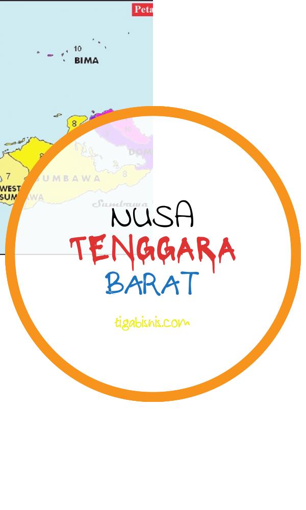 Info Lowongan Di Nusa Tenggara Barat 2022. Sumber : Https://www.daerahkita.com/artikel/245/daftar-nama-kabupaten-dan-kota-di-nusa-tenggara-barat
