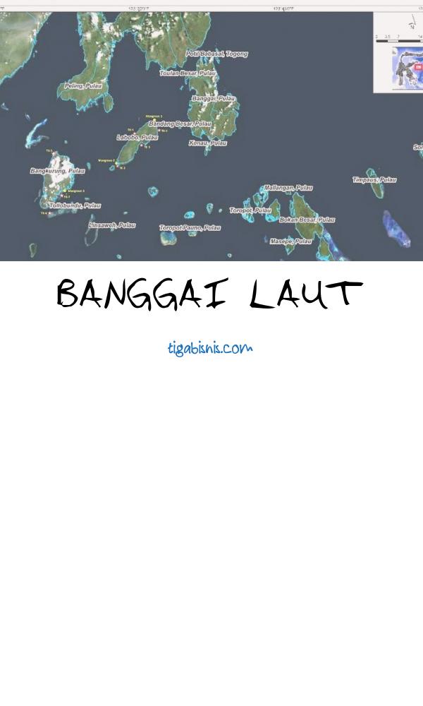 Informasi Kerja Untuk Wilayah Banggai Laut Saat Ini. Sumber : Https://www.researchgate.net/figure/maps-showing-banggai-laut-archipelagoes-study-sites-including-labobo-island-bangkurung_fig1_346550733