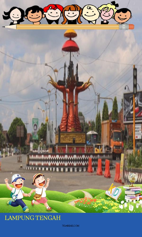 Kesempatan Karir Di area Lampung Tengah 2022. Sumber : Https://www.andalastourism.com/tempat-wisata-lampung-tengah