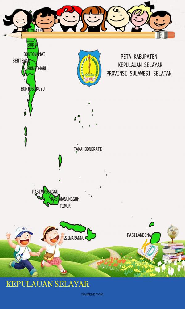 Kesempatan Karir Di Kepulauan Selayar 2022. Sumber : Https://commons.wikimedia.org/wiki/file:kab._selayar.jpg