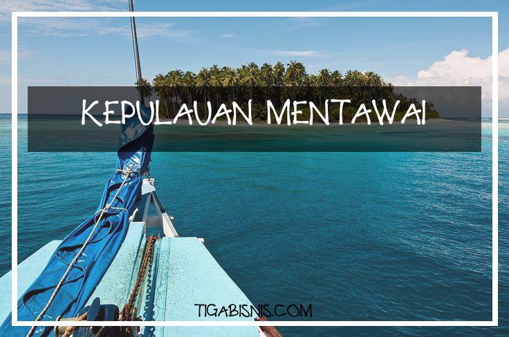 Kesempatan Kerja Di Lokasi Kepulauan Mentawai Saat Ini. Sumber : Https://id.pinterest.com/pin/533535887084283393/