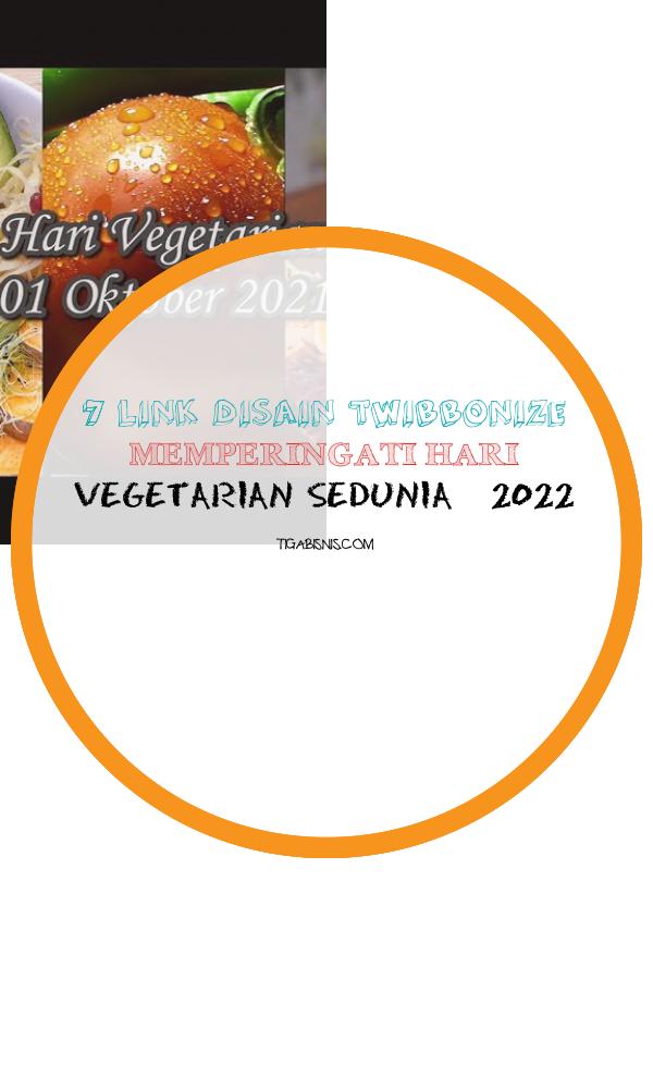 Link Foto Twibbon Memperingati Hari Vegetarian Sedunia   Tahun 2022