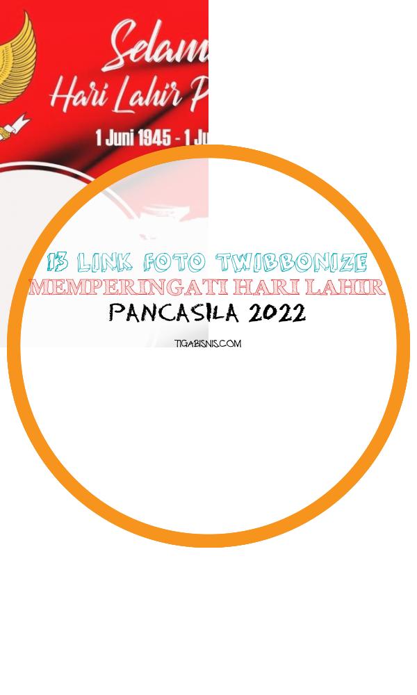 Link Gambar Twibbonize Memperingati Hari Lahir Pancasila 2022